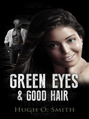 cover image of Green Eyes and Good Hair